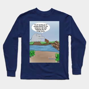 Suspicious dams Long Sleeve T-Shirt